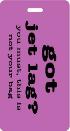 Got _____? Luggage Tags