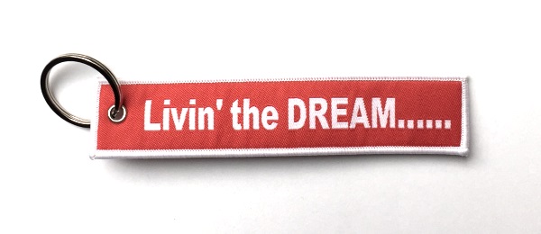 Livin' the Dream Embroidered Key Ring Banner