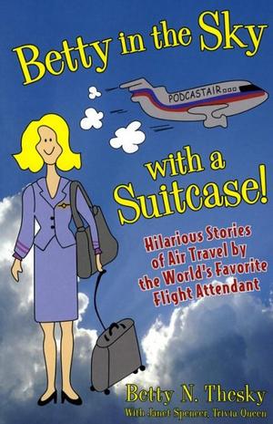 Betty in the Sky With a Suitcase