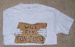 Will Fly For Food T-Shirt