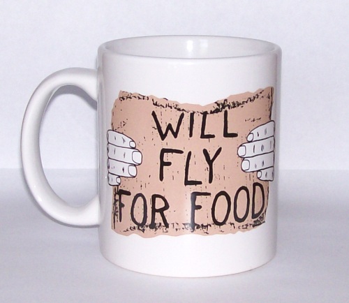 "Will Fly for Food" Coffee Mug