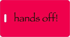 hands off! Luggage Tags