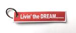Livin' the Dream Embroidered Key Ring Banner