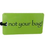 not your bag! Luggage Tag - Lime/Black